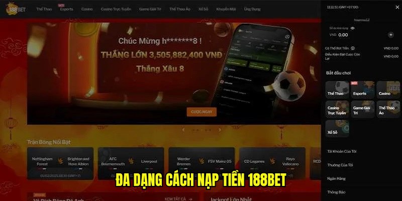 Đa dạng cách nạp tiền 188bet