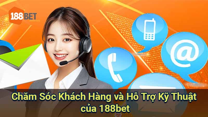 188bet - Nhà cái cá cược trực tuyến uy tín 5 cham-soc-khach-hang-va-ho-tro-ky-thuat-cua-188bet