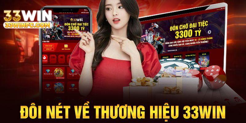 Nhà cái 33win từ những bước đầu tiên đến thành công