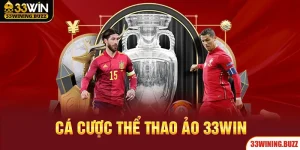 Cá Cược Thể Thao Ảo - Hình Thức Giải Trí Đỉnh Nhất 33Win