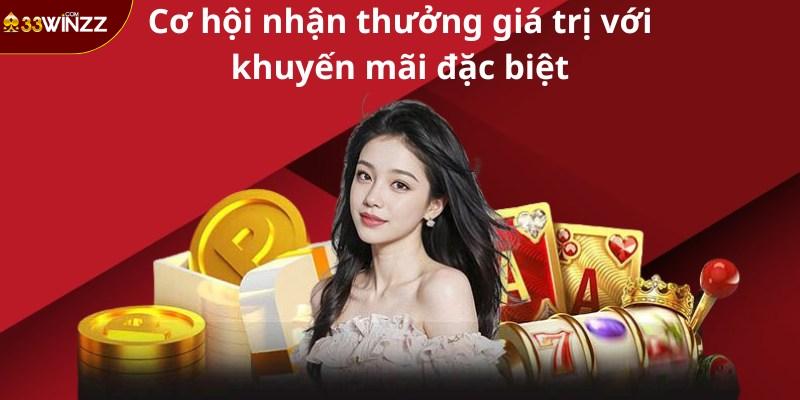 Cơ hội nhận thưởng giá trị với khuyến mãi đặc biệt