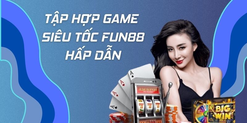 Những tựa game hấp dẫn