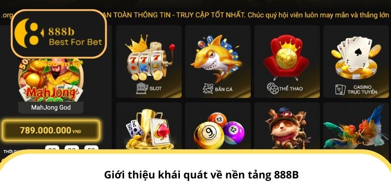 Giới thiệu khái quát về nền tảng 888B