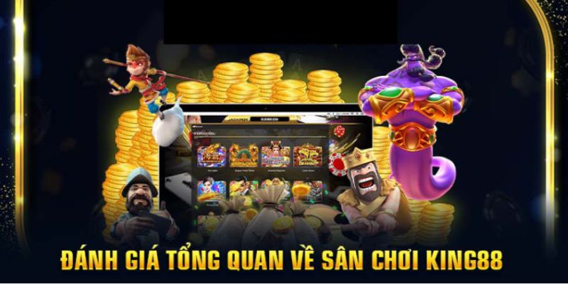 Review trải nghiệm game siêu HOT tại KING88