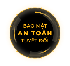 Bảo mật an toàn tuyệt đối