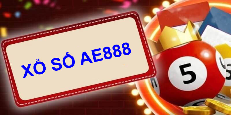 Xổ số nhà cái AE888