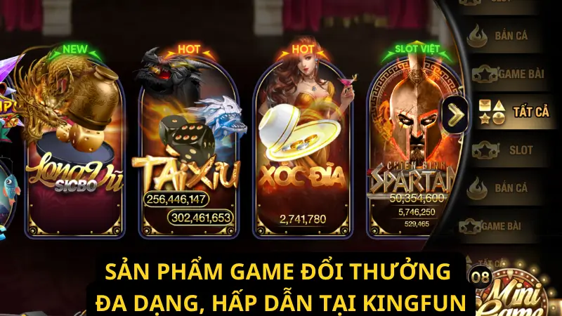 Sản phẩm game đổi thưởng nổi bật tại cổng game Kingfun
