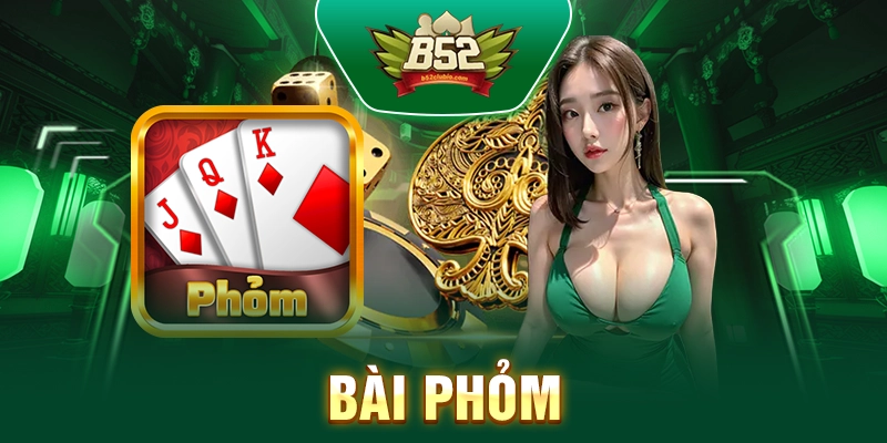 Bài Phỏm – Hướng Dẫn Và Chiến Lược Thắng Lớn Nhất 2025