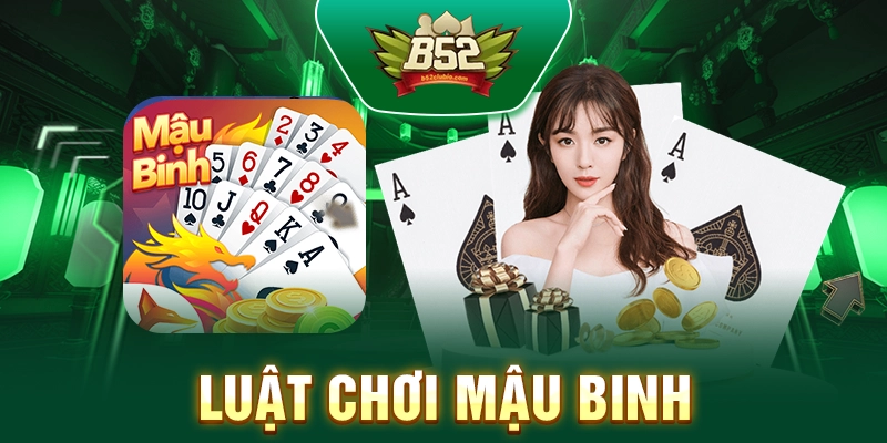 Luật Chơi Mậu Binh - Các Luật Trong Mậu Binh Mới Nhất