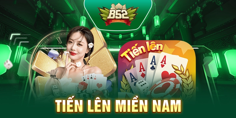 Tiến Lên Miền Nam - Trò Chơi Bài Hấp Dẫn, Thú Vị Ở Việt Nam