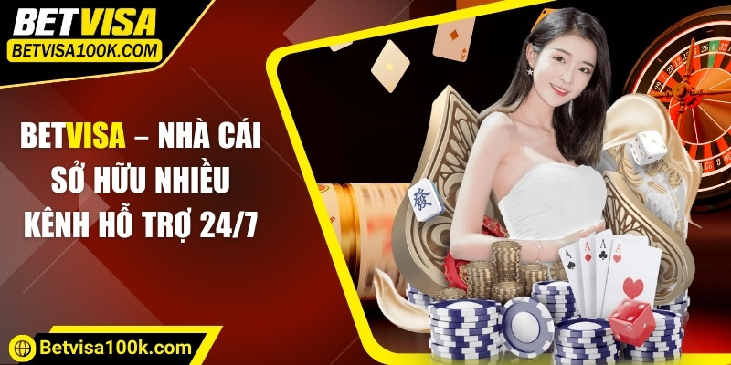 Nhà cái sở hữu nhiều kênh hỗ trợ 24/7