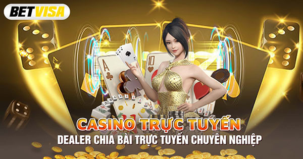 Nhà cái cá cược hàng đầu Việt Nam - Betvisa