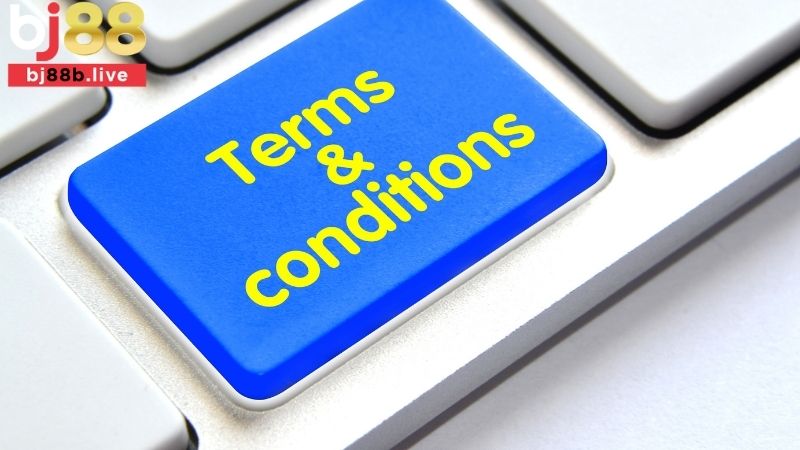 Điều khoản và điều kiện tại Bj88