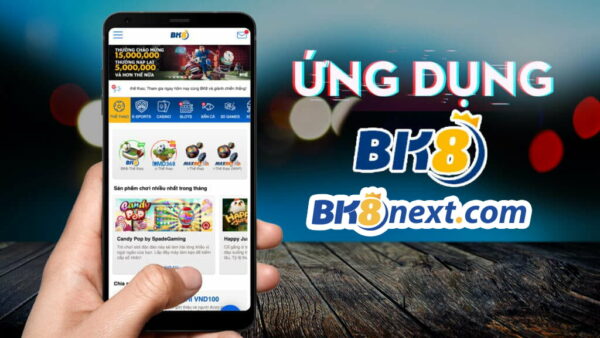 BK8 - Link vào BK8 mới nhất 2024 tại BK8 next 11 Tải app BK8 về di động siêu tiện lợi