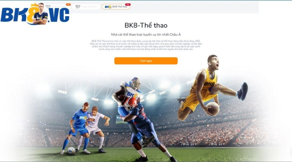 Cá Cược Bóng Đá BK8 – Sân Chơi Cá Độ Đẳng Cấp Hàng Đầu Việt Nam 5 - BK8 VC Chơi cá cược bóng đá tại BK8