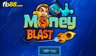 Money Blast