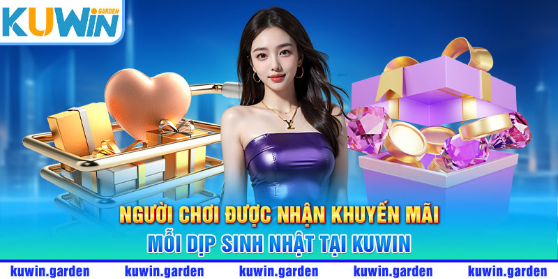 Người chơi được nhận khuyến mãi mỗi dịp sinh nhật