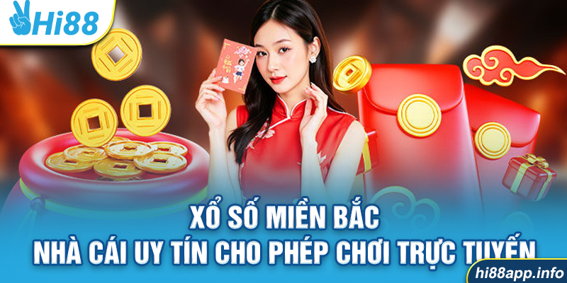 Xổ Số Miền Bắc - Nhà Cái Uy Tín Cho Phép Chơi Trực Tuyến