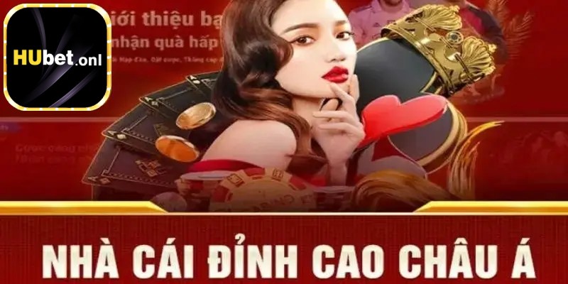 Hubet nhà cái đỉnh cao châu á