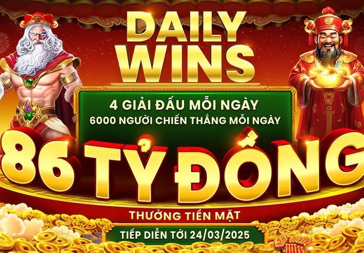 DAILYWINS 4 Giải Đấu Mỗi Ngày – 6000 Người Chiến Thắng Mỗi Ngày