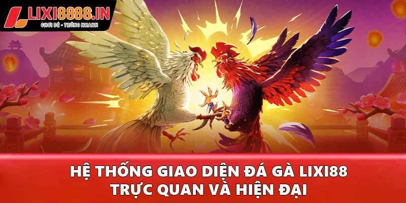 Hệ thống giao diện của sảnh chơi mang tính trực quan và hiện đại