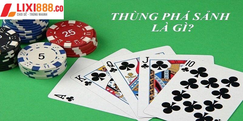 “Nằm lòng” cách chơi xì tố khi có thùng phá sảnh