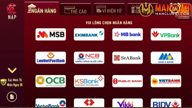 manclub 6 Nạp rút tiện lợi với nhiều ngân hàng