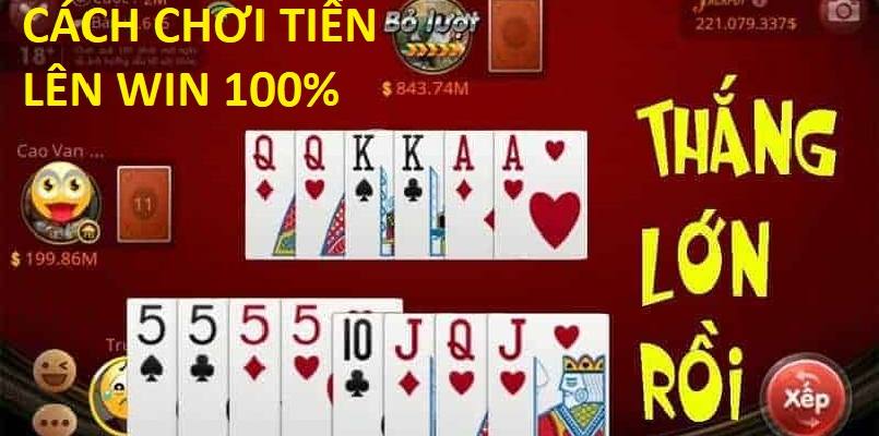 Cách đánh tiến lên miền nam hiệu quả nhất hiện nay Cách đánh tiến lên miền nam hiệu quả nhất hiện nay