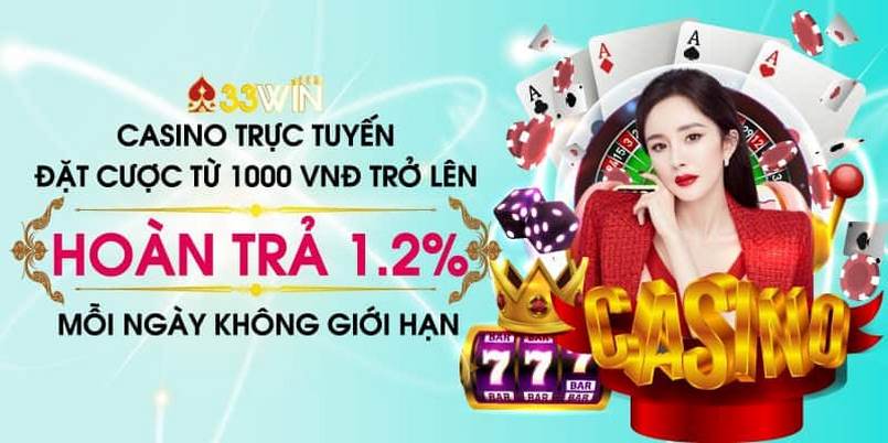 Giới thiệu 33win - sòng bạc Casino đẳng cấp không giới hạn cá cược Giới thiệu 33win - sòng bạc Casino đẳng cấp không giới hạn cá cược