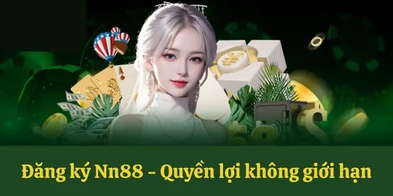 Đăng ký tài khoản ở Trang chủ NN88