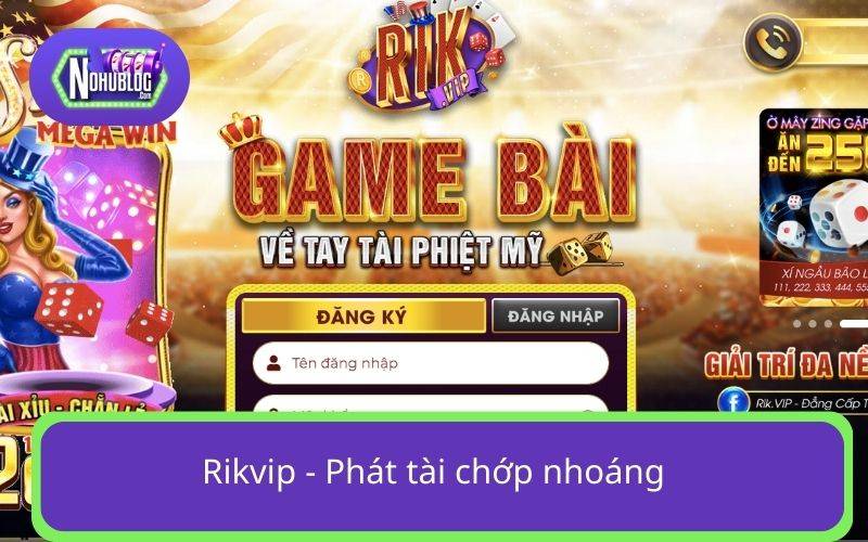 Rikvip - Phát tài chớp nhoáng
