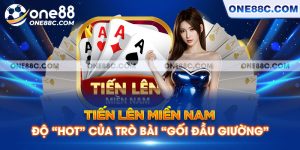 Tiến Lên Miền Nam – Độ “Hot” Của Trò Bài “Gối Đầu Giường”