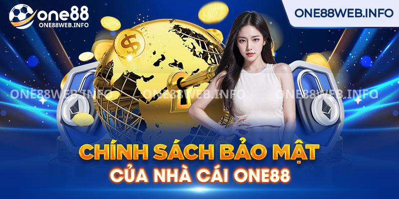 Nhà cái ONE88 bảo mật nghiêm ngặt, mã hóa mọi thông tin an toàn