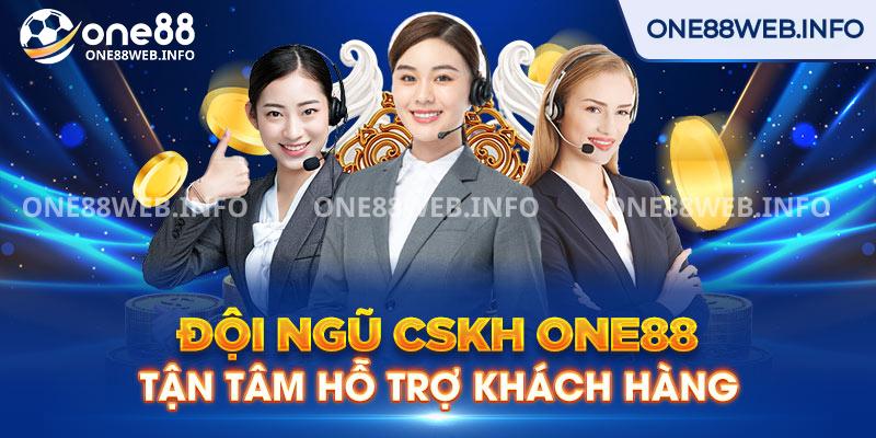 Khách hàng ONE88 chính là "thượng đế"