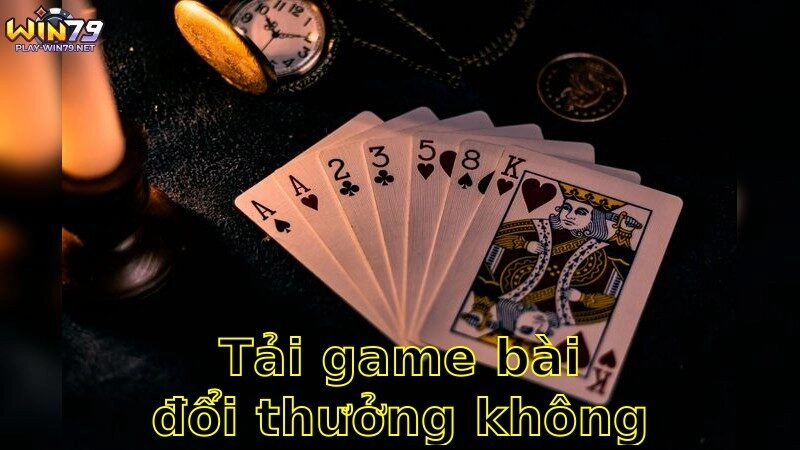 Tải Game Bài Đổi Thưởng Không Bị Khóa – Chơi Vô Hạn 2025