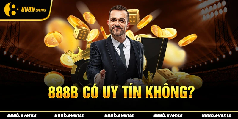 888b có uy tín không?