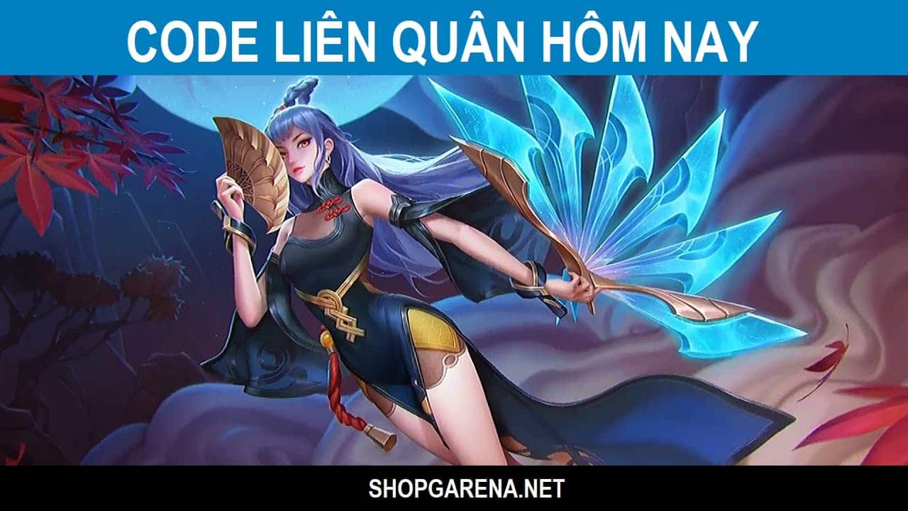 Code Lien Quan Hom Nay