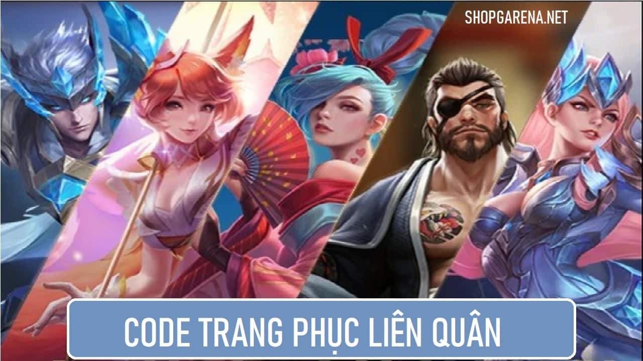 Code Trang Phuc Lien Quan