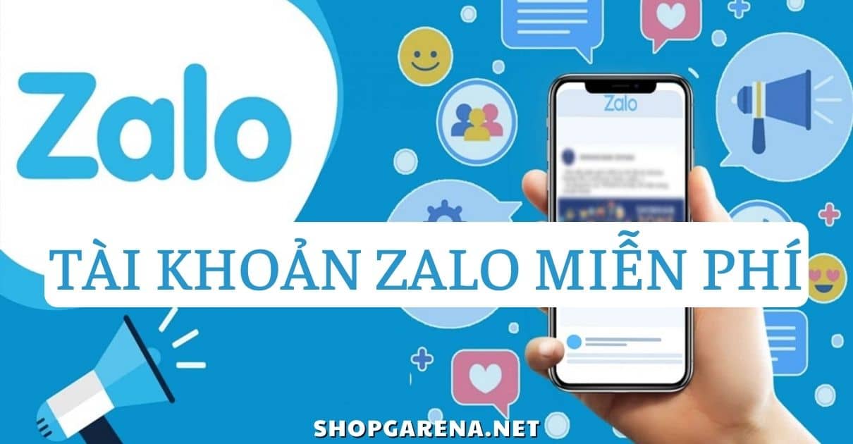 Tai Khoan Zalo Mien Phi