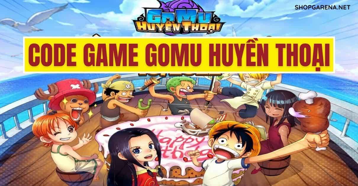 Code Gomu Huyen Thoai