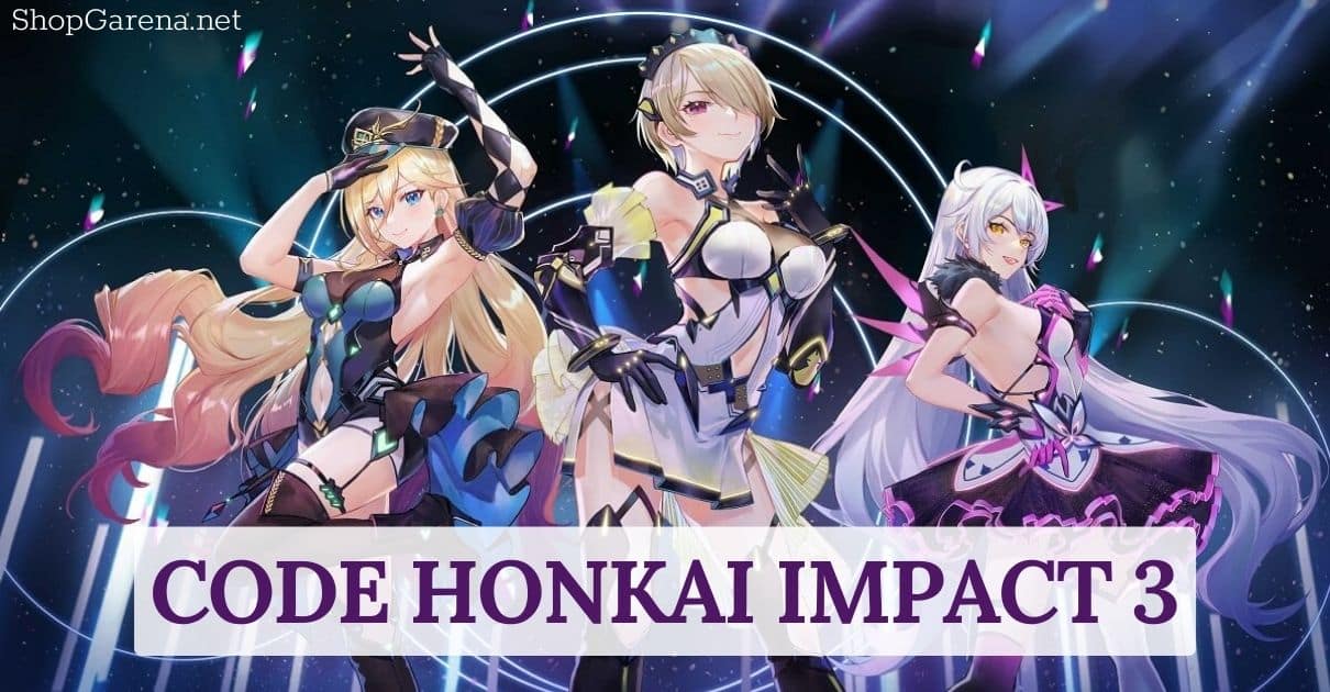 Code Honkai Impact 3