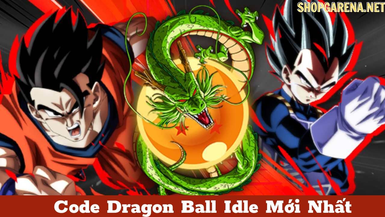 Code Dragon Ball Idle Moi Nhat