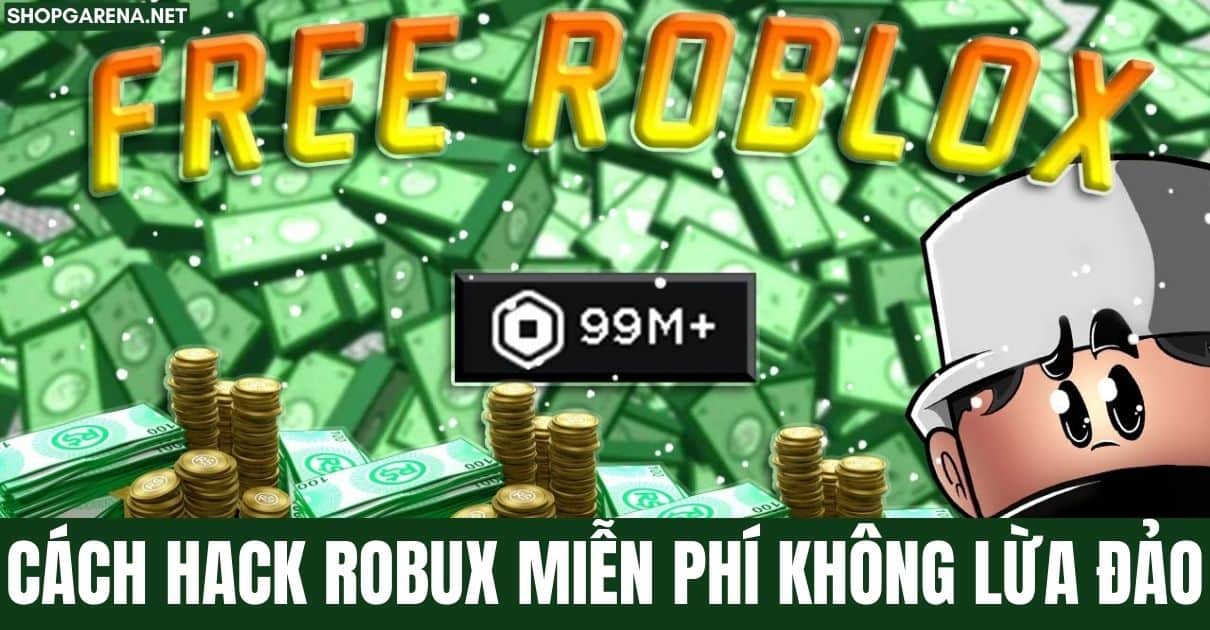 Cach Hack Robux Mien Phi Khong Lua Dao