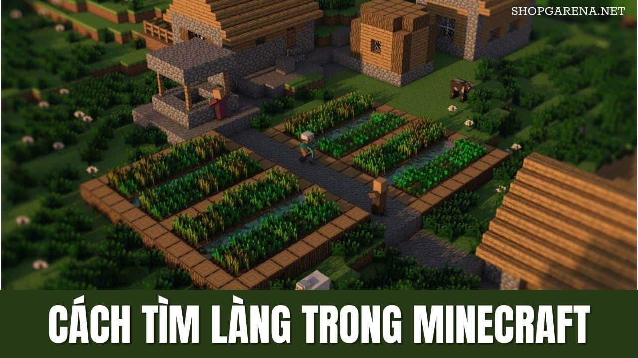 Cach Tim Lang Trong Minecraft