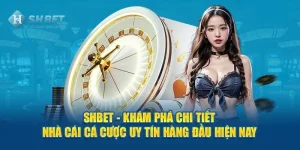 SHBET: Nhà Cái Uy Tín, Dịch Vụ Cá Cược Trực Tuyến Hàng Đầu
