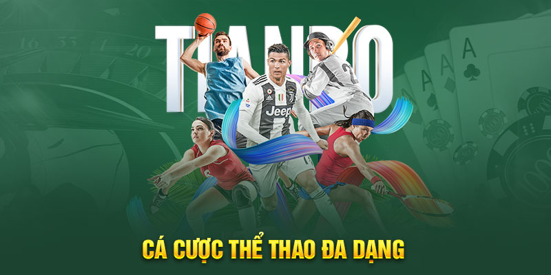 Cá cược thể thao đa dạng 