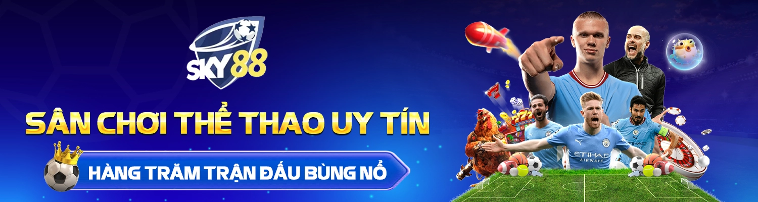 Sky88 Sân chơi thể thao uy tín