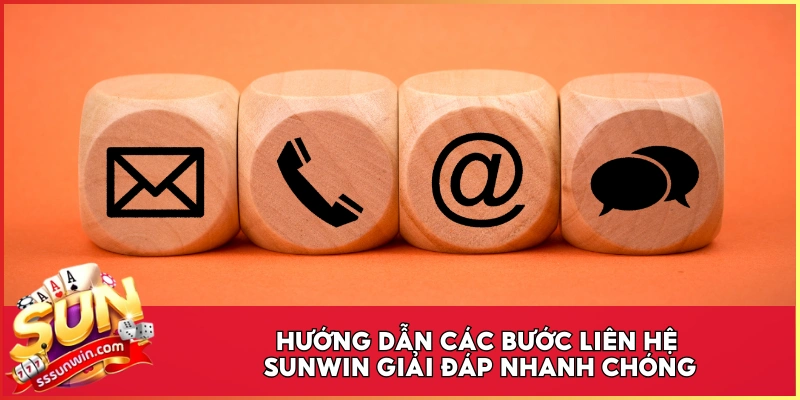 Hướng dẫn các bước liên hệ Sunwin giải đáp nhanh chóng