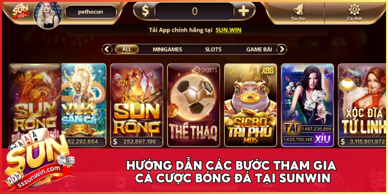Hướng dẫn các bước tham gia cá cược bóng đá tại Sunwin