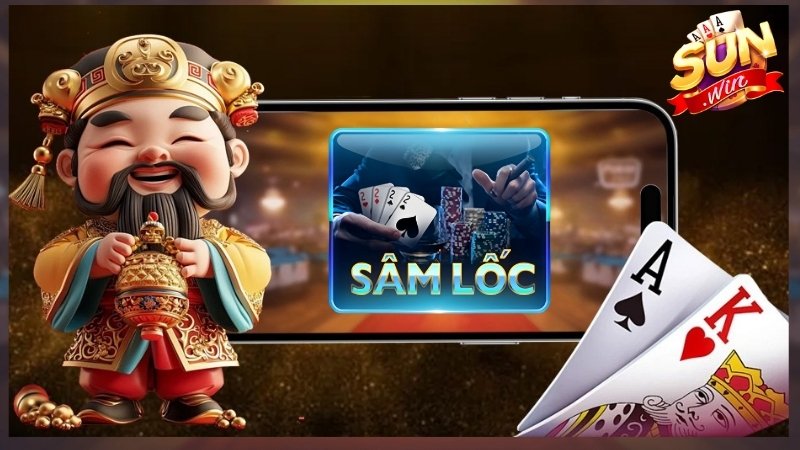 Sâm Lốc Sunwin | Game Đổi Thưởng Tiền Mặt Được Tin Chơi Nhất